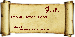 Frankfurter Ádám névjegykártya
